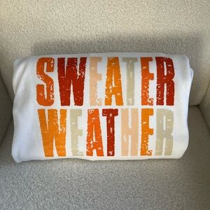 White Hoodie with Multicolor 'Sweater Weather' Print